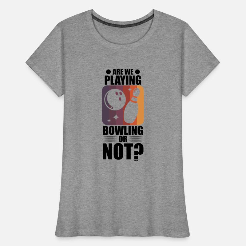 Funny bowling saying for Bowler