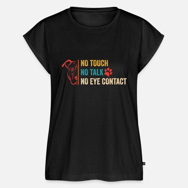 No Touch No Talk No Eye Contact