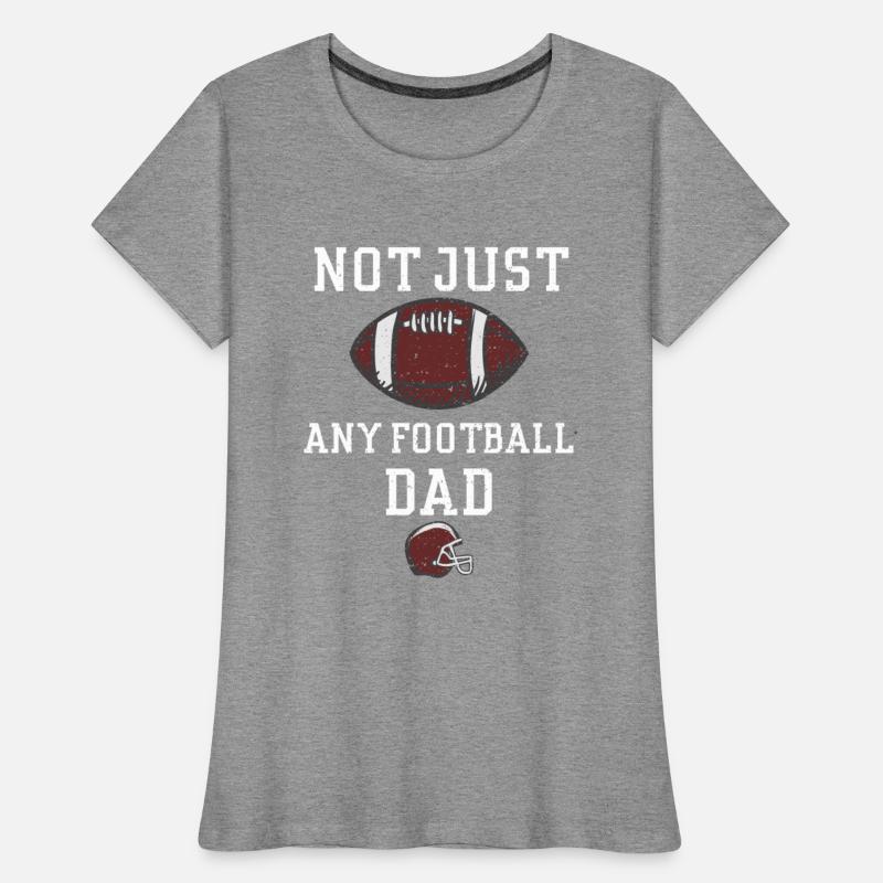 Not Just Any Football Dad