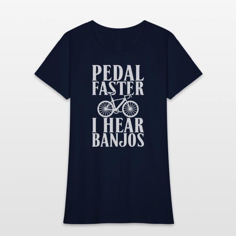 Pedal Faster I Hear Banjos Cycling Bikers Rider Bi