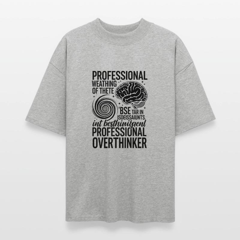 Professional Overthinker – Funny Mental Health
