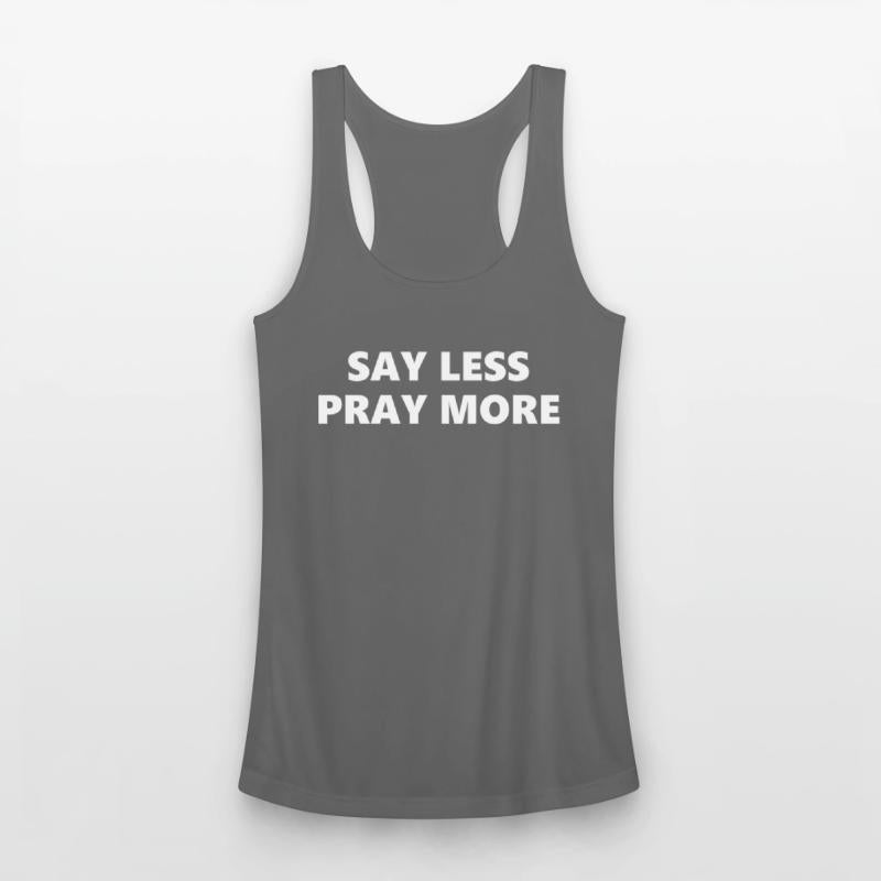 Say Less Pray More