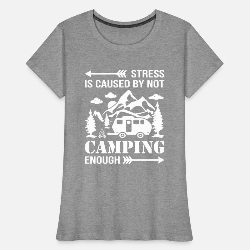 Stress Is Caused By Not Camping Enough