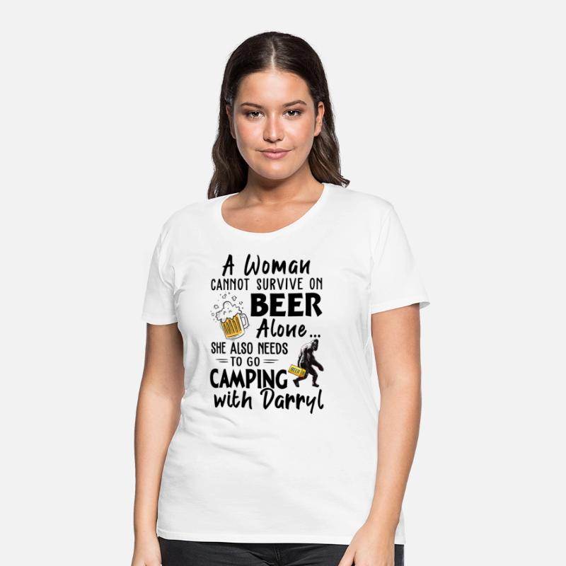 A Woman Cannot Survive On Beer Alone
