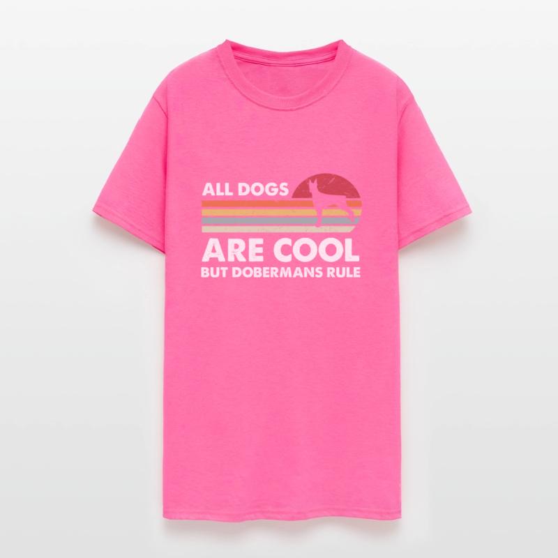 All Dogs Are Cool But Dobermans Rule