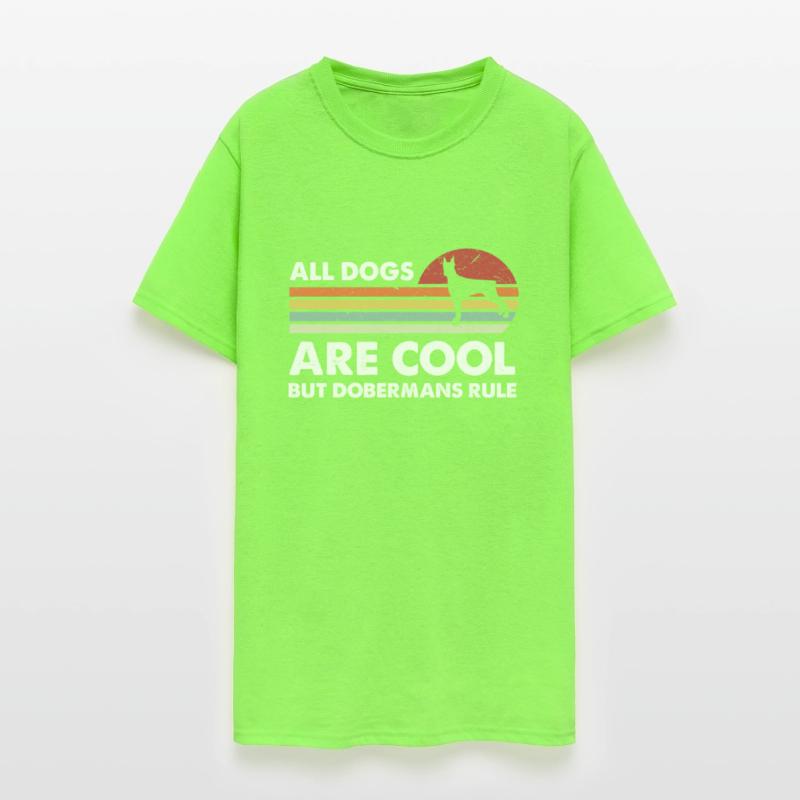 All Dogs Are Cool But Dobermans Rule