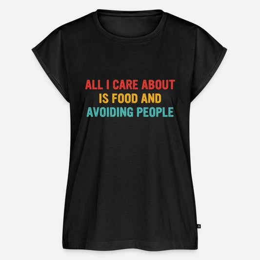 All I Care About Is Food And Avoiding People