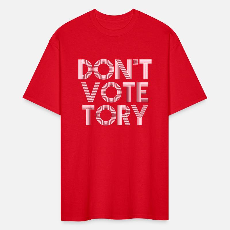 Anti Conservative Anti Tories Don't Vote Tory