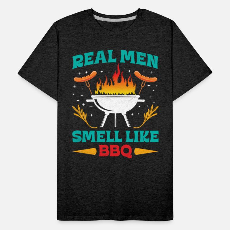 Barbecue REAL MEN SMELL LIKE BARBECUE BBQ Funny