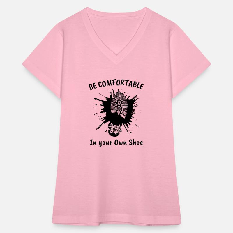 Be Comfortable in your own Shoe