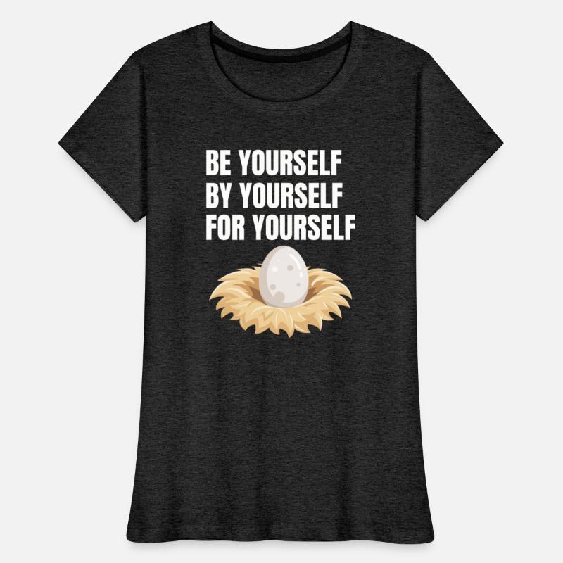 be you by you for you even in egg