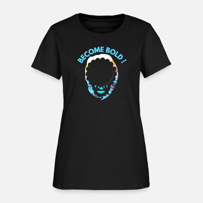 Become Bold tee