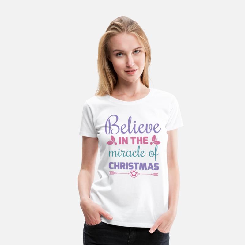 Believe in the miracle of Christmas T shirt