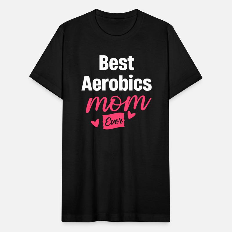 Best Aerobics Mom Ever Physical Fitness Goals