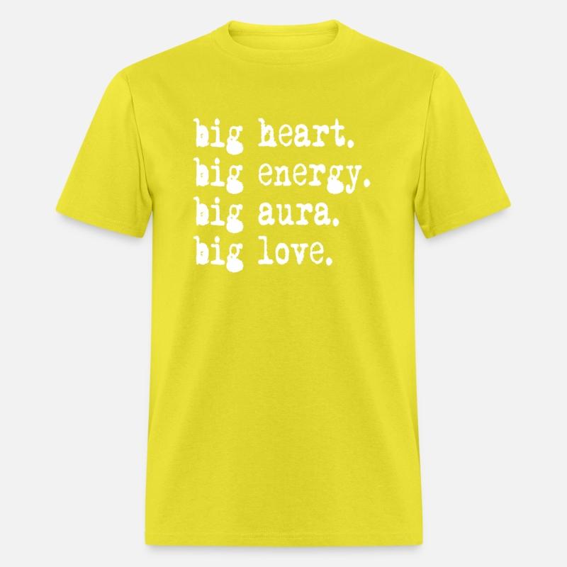 Big Heart Big Energy Big Aura Quotes