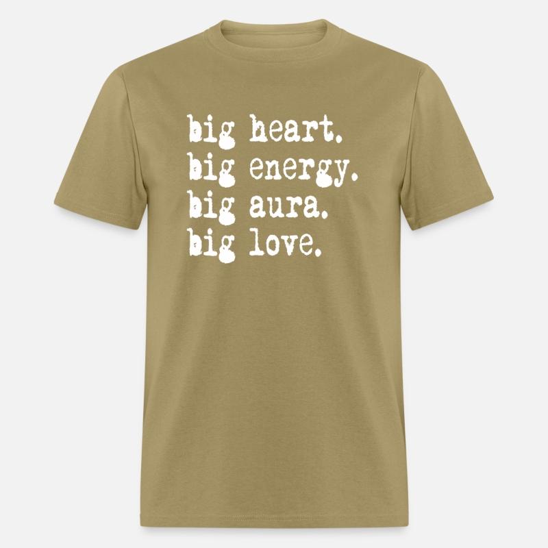 Big Heart Big Energy Big Aura Quotes
