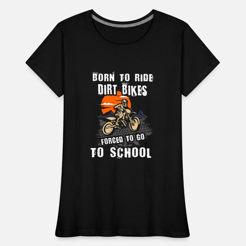 Born To Ride Dirt Bikes Forced To Go To School
