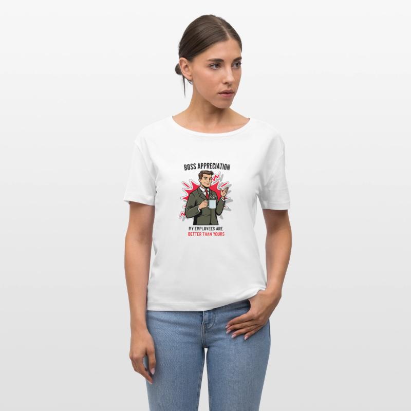 Boss Appreciation Humorous Office Tee