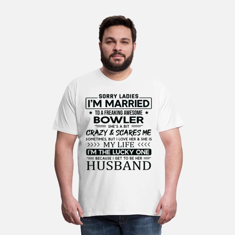 Bowler Funny Saying For Husband