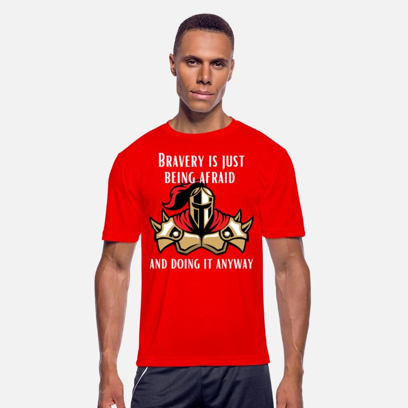 Bravery is just being afraid and doing it anyway