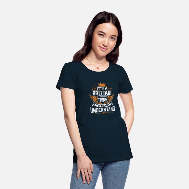 Brittani Name T Shirt - Brittani Things Name Gift