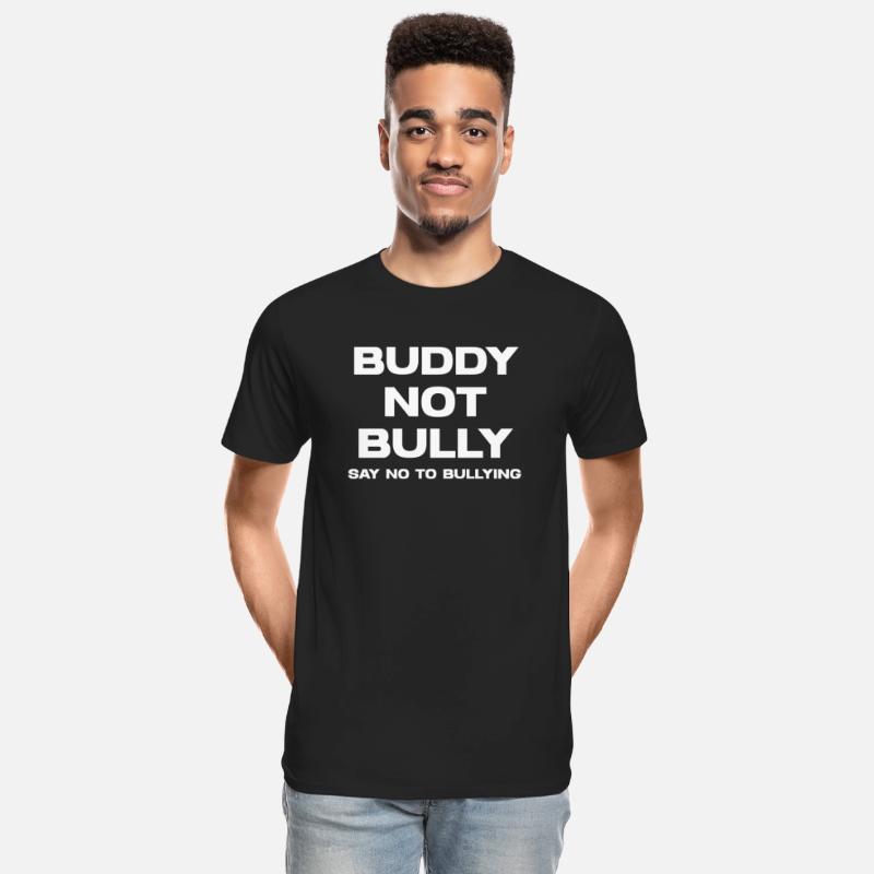 Buddy Not Bully Say No To Bullying Abuse