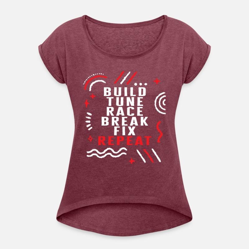 Build Tune Race Break Fix Repeat Shirt, Race Day