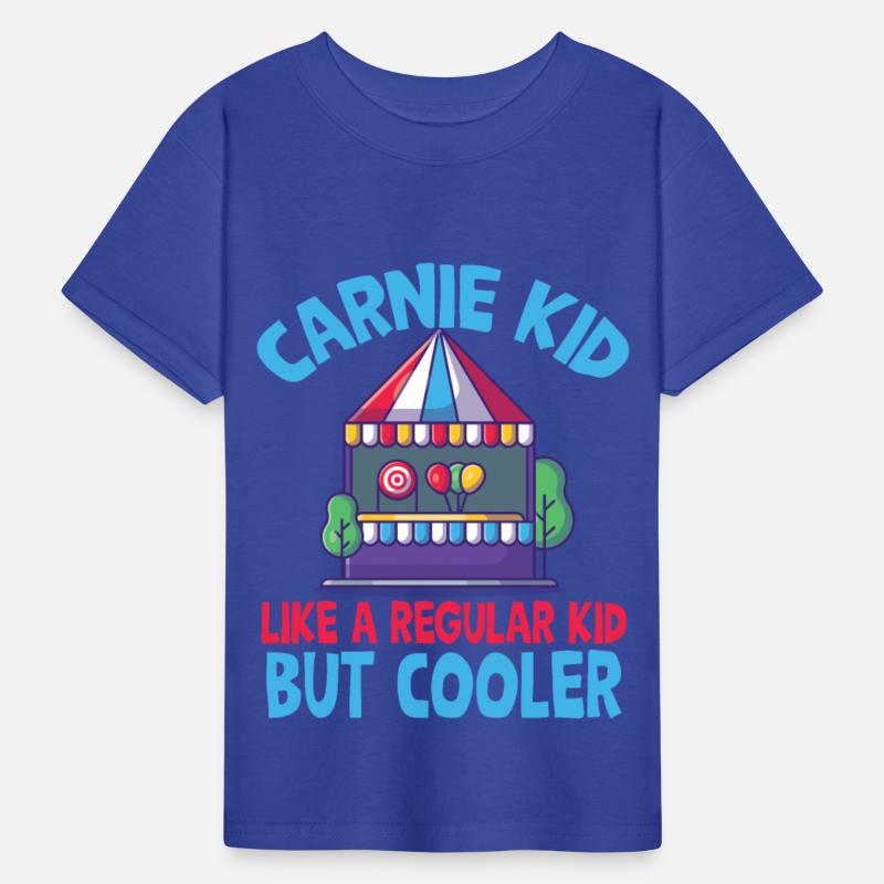 Carnie kid, like regular kid but cooler