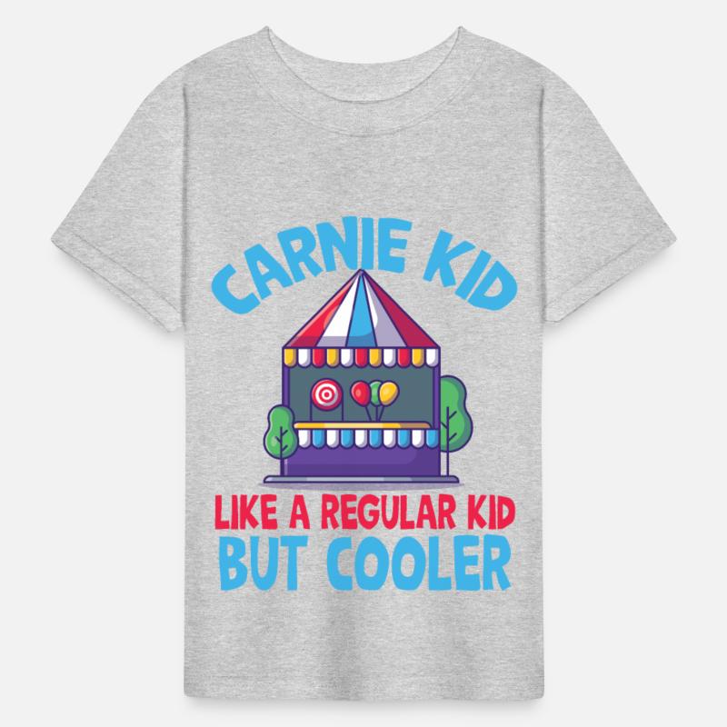 Carnie kid, like regular kid but cooler