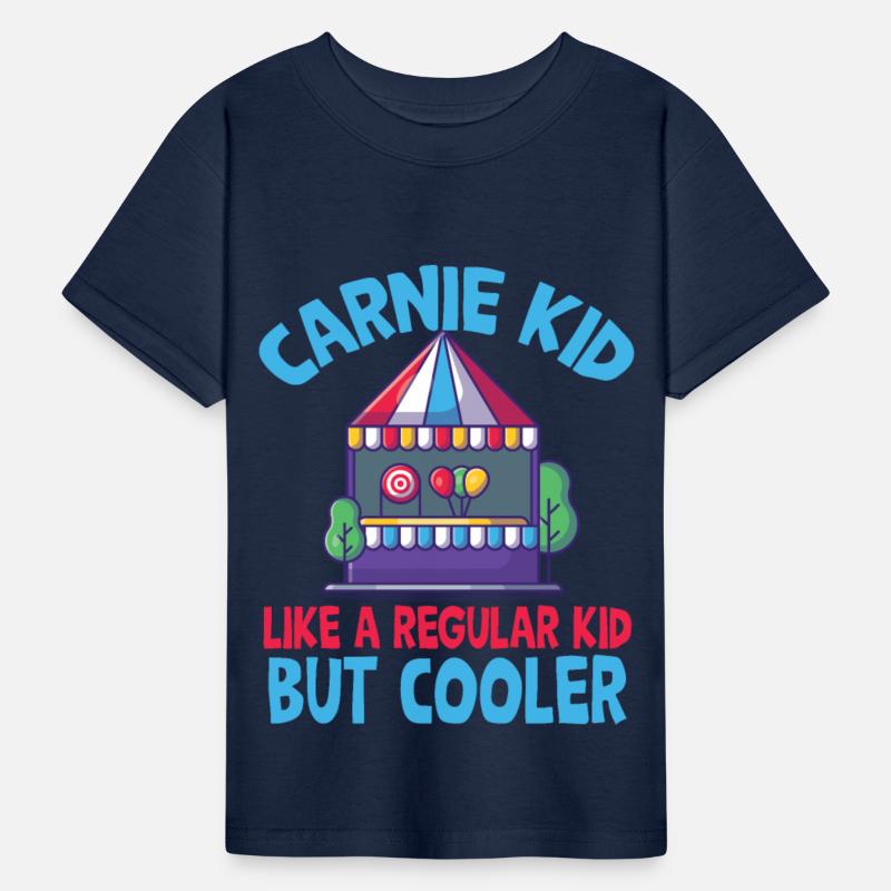 Carnie kid, like regular kid but cooler