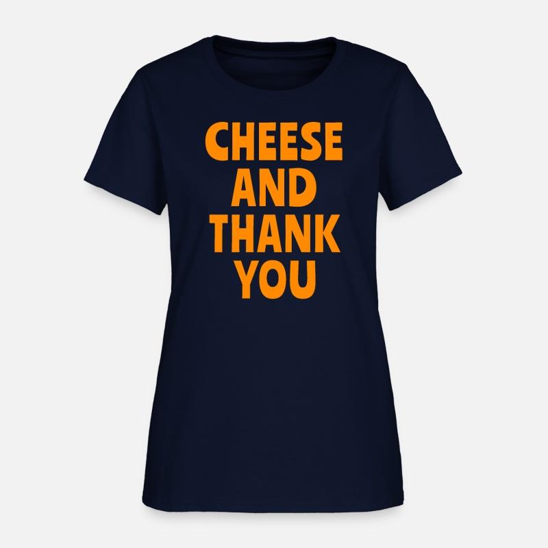 Cheese and Thank You