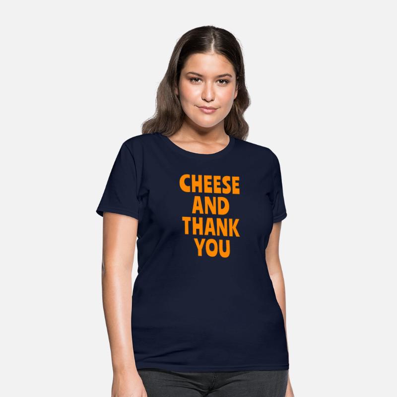 Cheese and Thank You