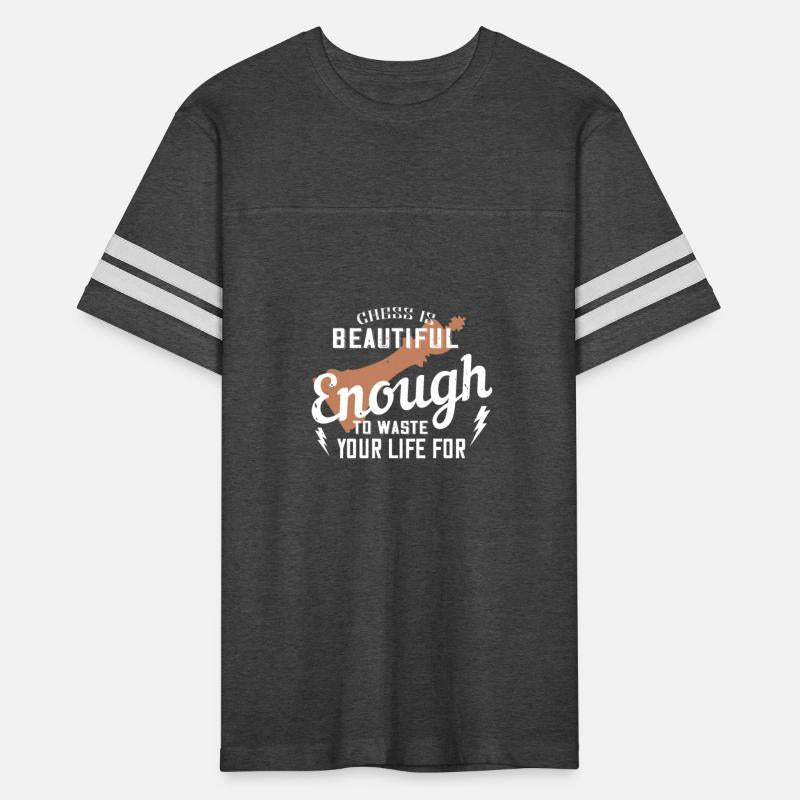 Chess is beautiful enough to waste your life for