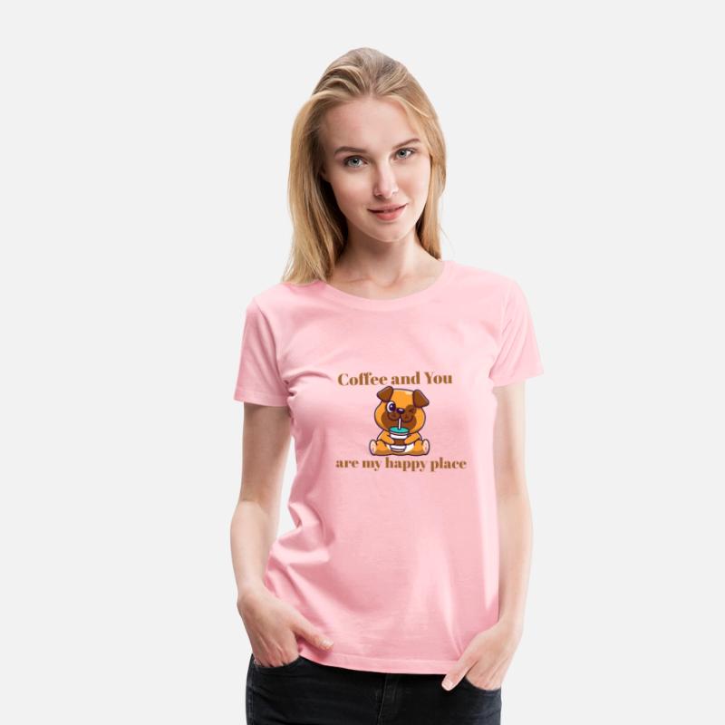 Coffee and you are my happy place