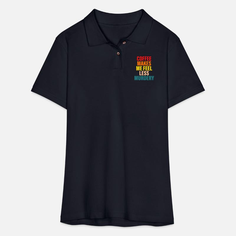 Coffee Makes Me Feel Less Murdery