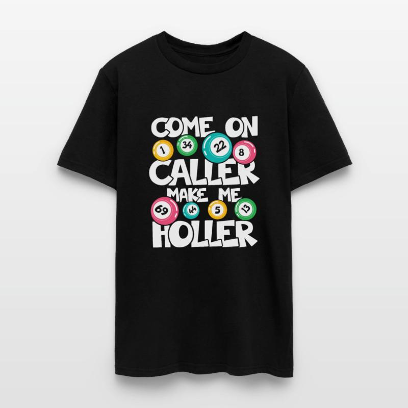 COME ON CALLER MAKE ME HOLLER