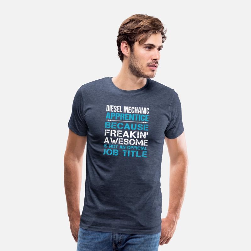 Diesel Mechanic Apprentice T Shirt - Freaking Awes