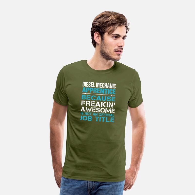 Diesel Mechanic Apprentice T Shirt - Freaking Awes