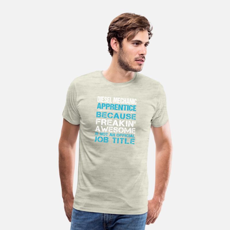 Diesel Mechanic Apprentice T Shirt - Freaking Awes