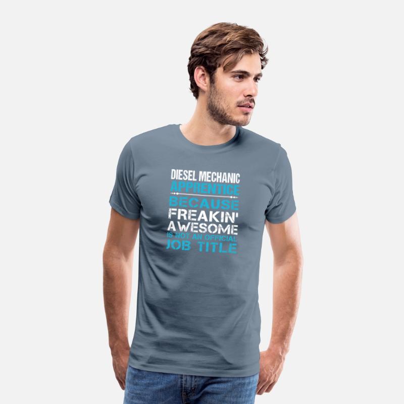Diesel Mechanic Apprentice T Shirt - Freaking Awes