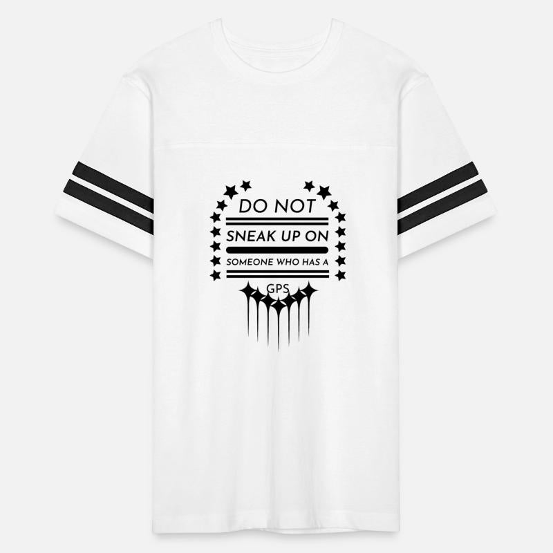 Do not sneak up on someone who has a GPS