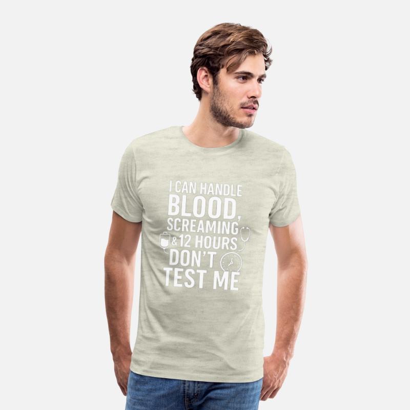 "Don't Test Me – I Survive Blood, Screaming & 12-H