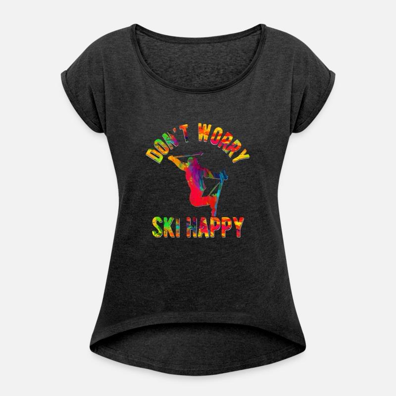 Don't Worry Ski Happy Skiing Wintersport