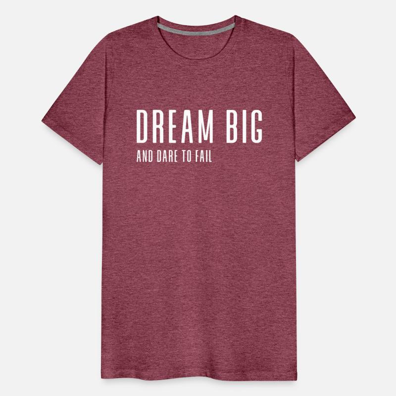 Dream big and dare to fail