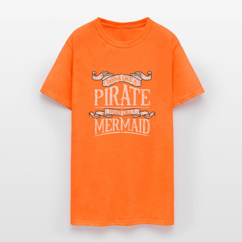Drink like a pirate, dance like a mermaid -