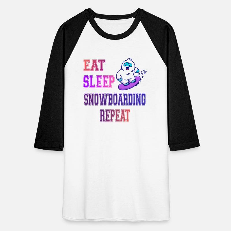 Eat sleep snowboarding repeat
