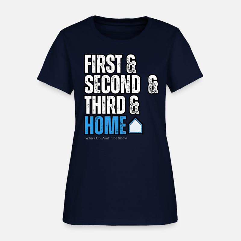 First & Second & Third & Home