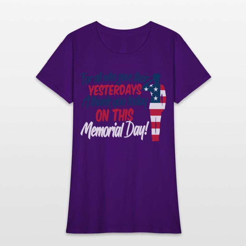 For All Who Give Their Yesterdays A Thank You