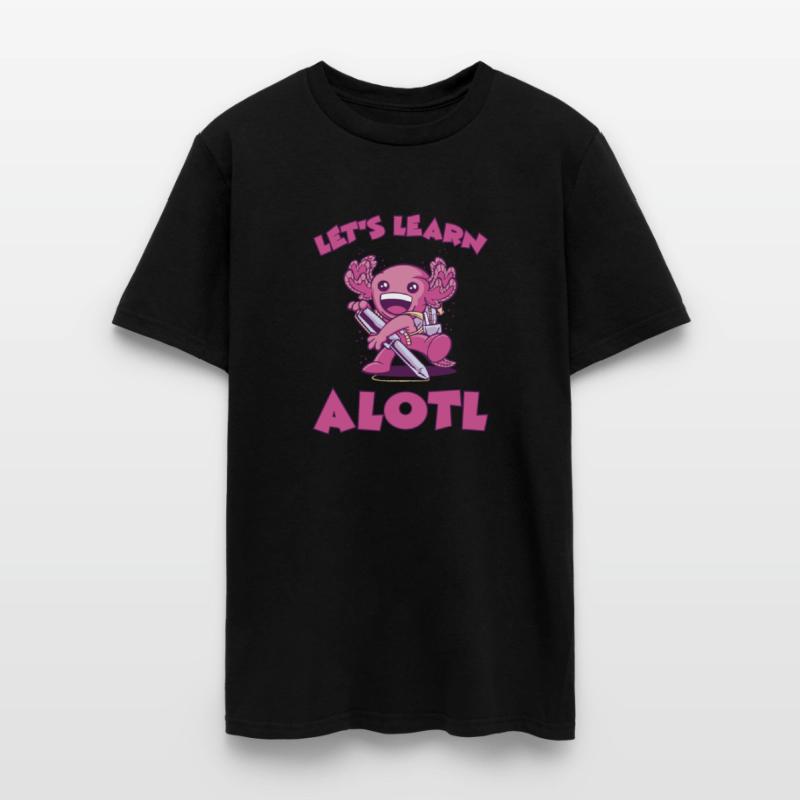 Funny Axolotl First Grader Let's Learn Alotl