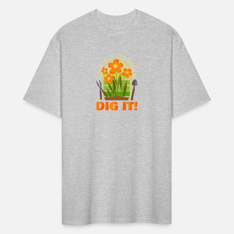 Gardening Gardener Plant Life'S A Garden Dig It